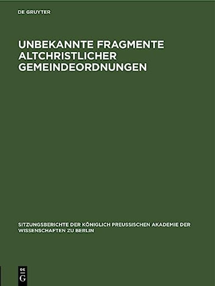 Unbekannte Fragmente Altchristlicher Gemeindeordnungen