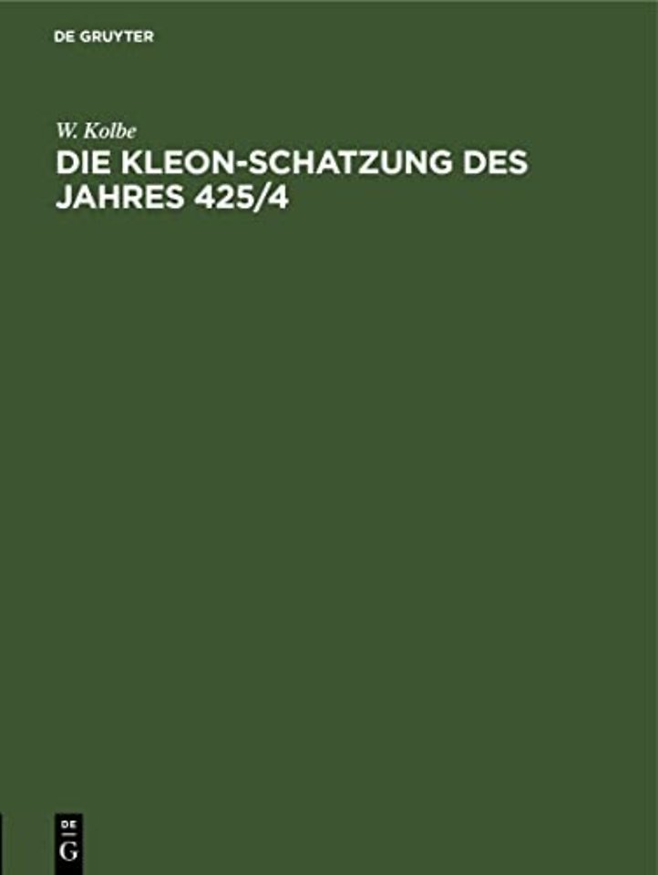 Die Kleon–Schatzung des Jahres 425/4
