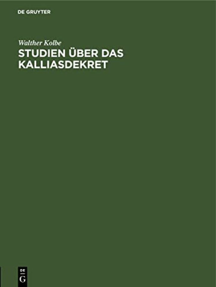 Studien Uber Das Kalliasdekret