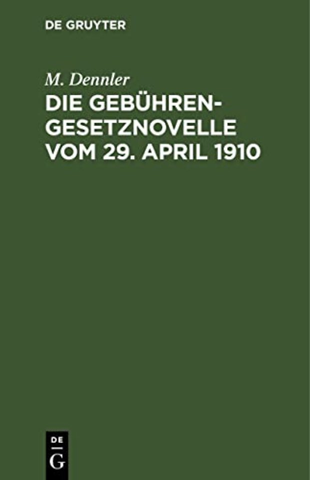 Die Gebuhrengesetznovelle Vom 29. April 1910