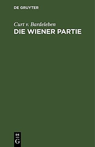 Die Wiener Partie – Eine schach–theoretische Abhandlung