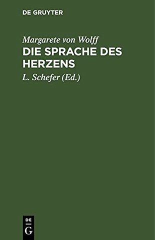 Die Sprache des Herzens – Vier Novellen von der Frau von W.