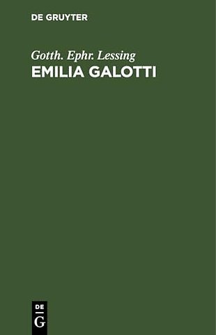 Emilia Galotti – Ein Trauerspiel in fünf Aufzügen