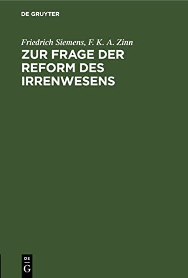 Zur Frage Der Reform Des Irrenwesens