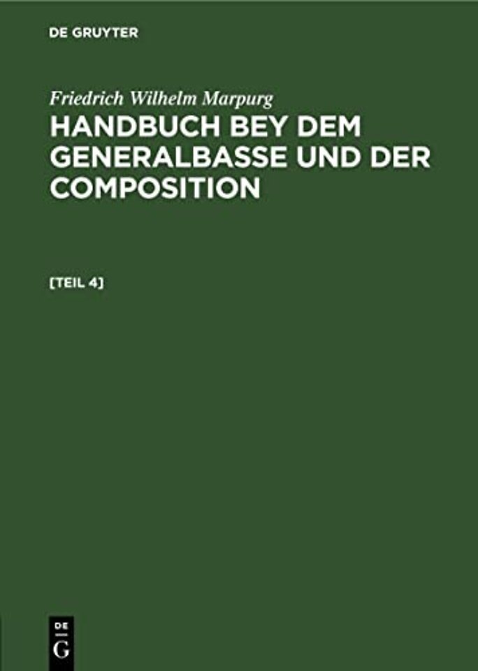 Anhang zum Handbuche bey dem Generalbasse und de – worinnen, zur Uebung der gewöhnlichern hamronischen Dreyklänge und Septimenaccorde, Probe