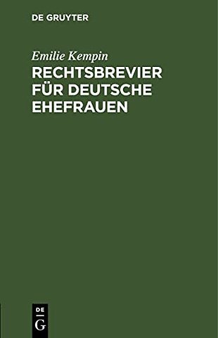 Rechtsbrevier für deutsche Ehefrauen – 52 Merksprüche aus dem bürgerlichen Gesetzbuch mit Erläuterungen