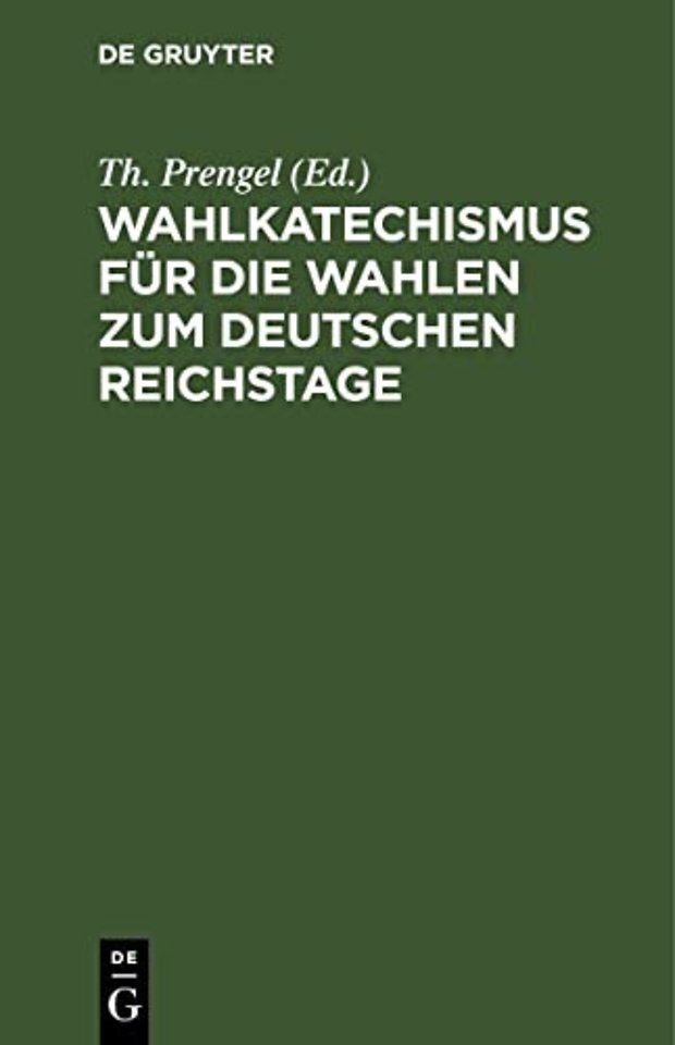 Wahlkatechismus für die Wahlen zum Deutschen Reichstage