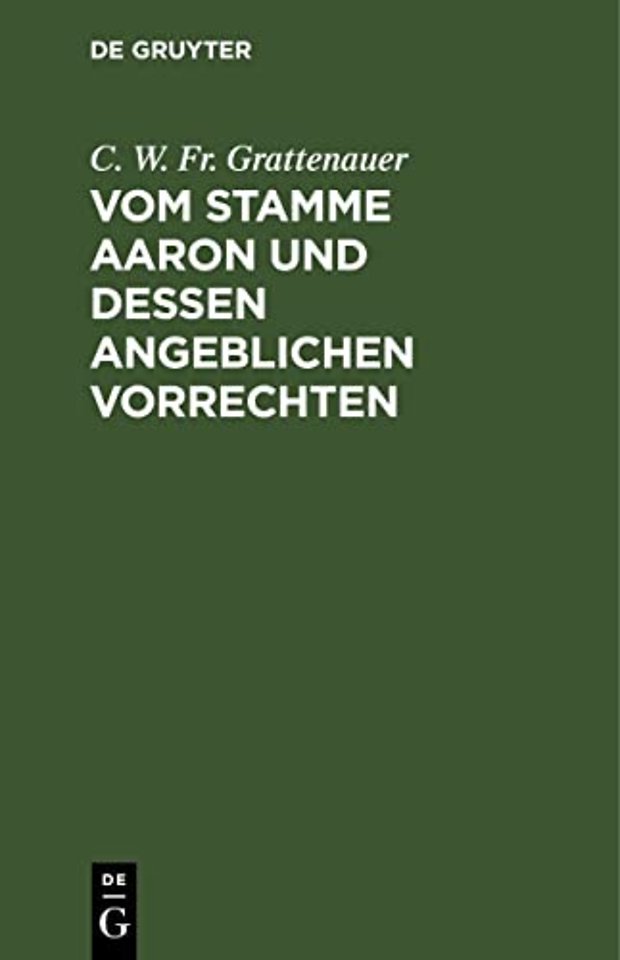 Vom Stamme Aaron und dessen angeblichen Vorrecht – Ein Beitrag zum Judenwesen