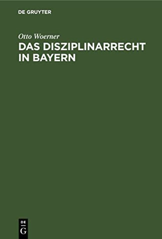 Das Disziplinarrecht in Bayern
