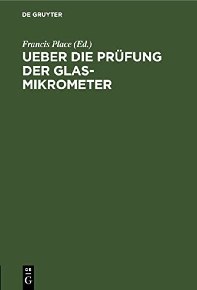 Ueber die Prüfung der Glas–Mikrometer
