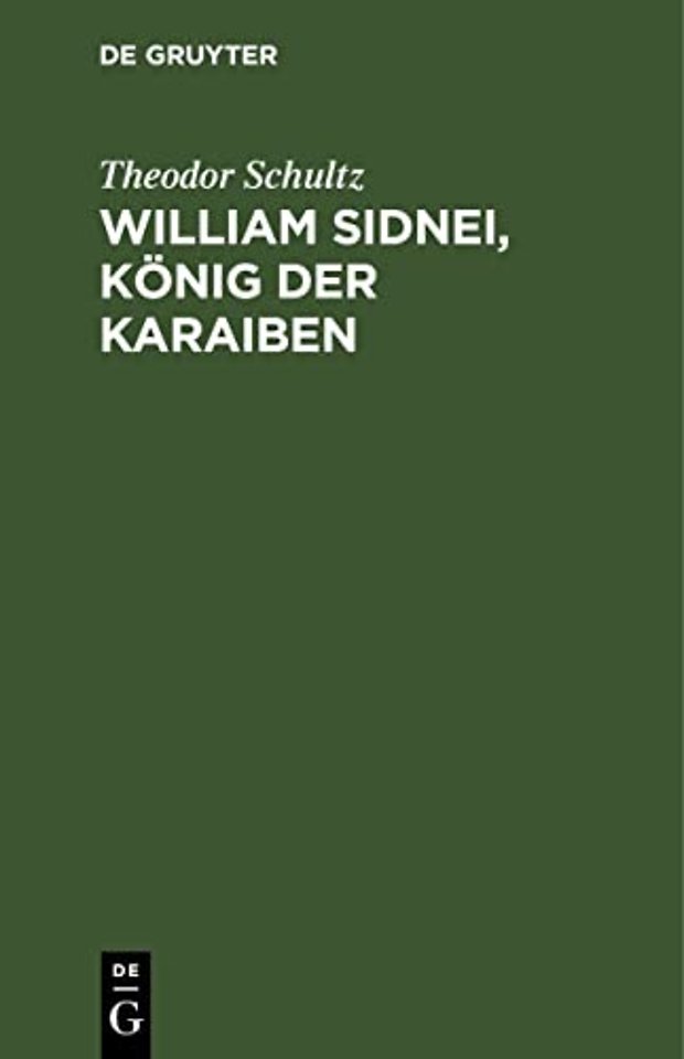 William Sidnei, Konig Der Karaiben