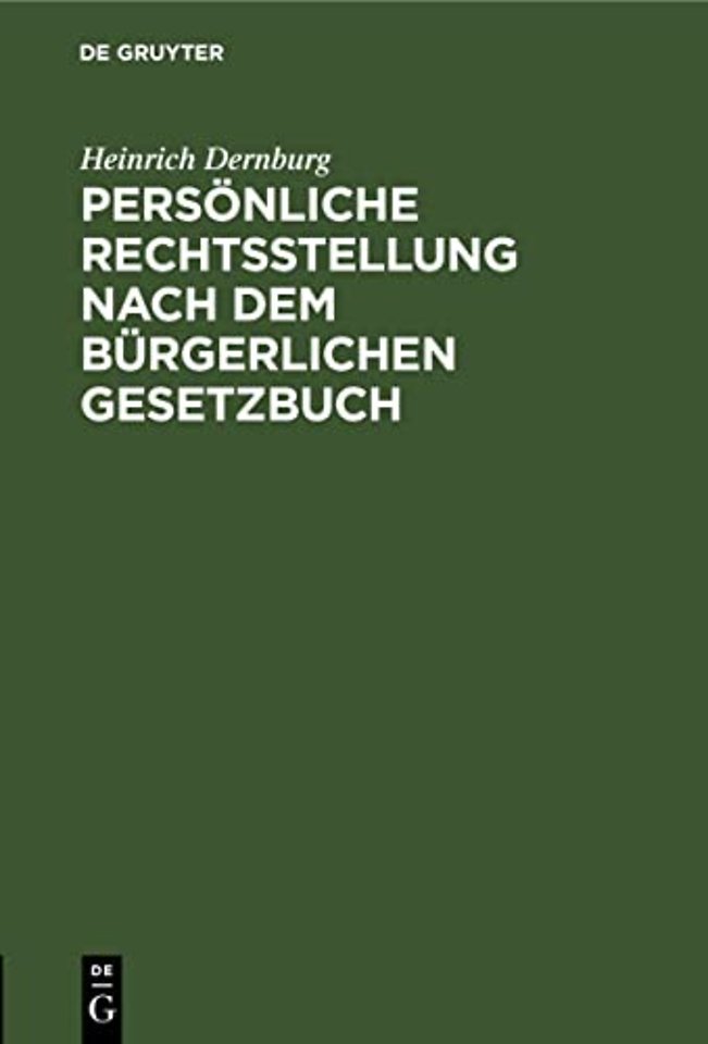 Personliche Rechtsstellung Nach Dem Burgerlichen Gesetzbuch
