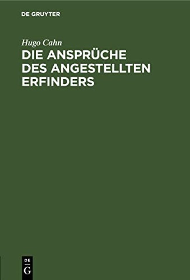 Die Ansprüche des angestellten Erfinders