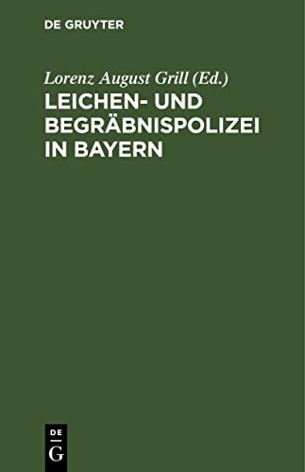 Leichen- Und Begrabnispolizei in Bayern