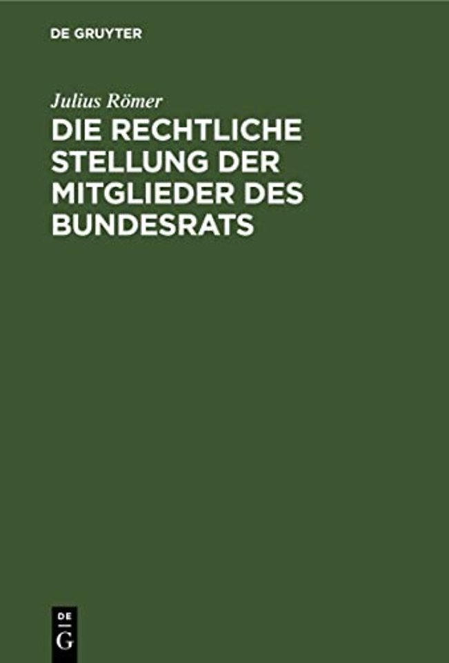 Die Rechtliche Stellung Der Mitglieder Des Bundesrats