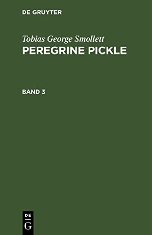 Tobias George Smollett: Peregrine Pickle. Band 3