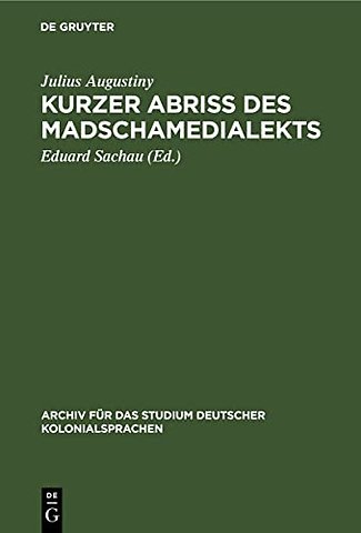 Kurzer Abriβ des Madschamedialekts