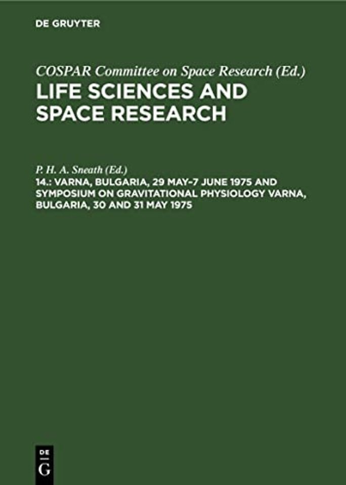 Varna, Bulgaria, 29 May–7 June 1975 and Symposiu – Proceedings of the Open Meeting of the Working Group on Space Biology of the Sixteenth Plenary Me