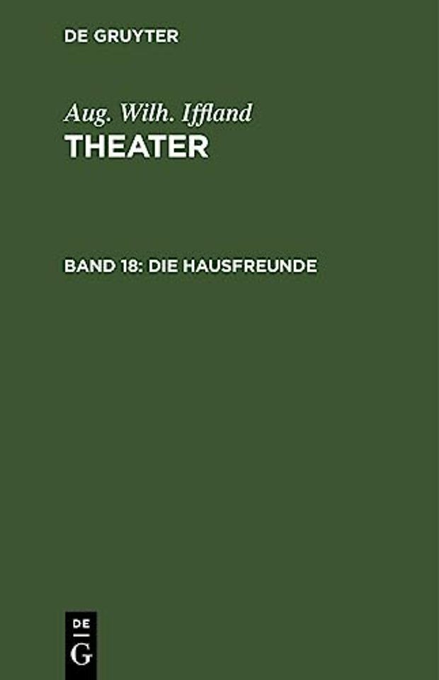 Die Hausfreunde – Ein Schauspiel in fünf Aufzügen