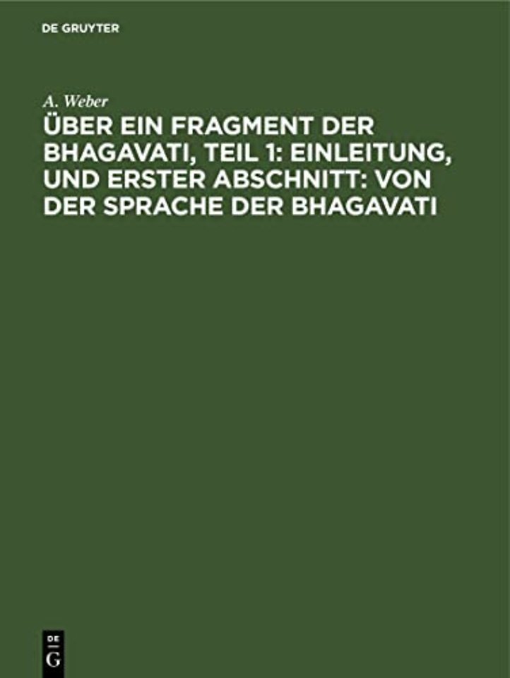 Einleitung, Und Erster Abschnitt: Von Der Sprache Der Bhagavati