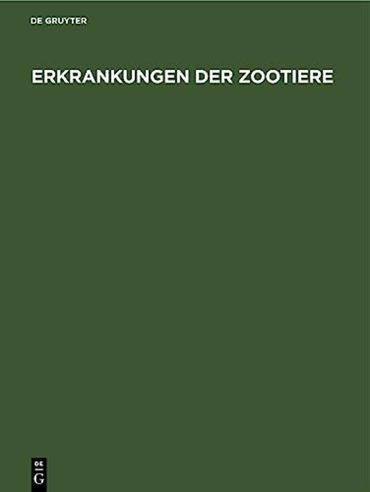 Erkrankungen der Zootiere – Verhandlungsbericht des XX. Internationalen Symposiums über die Erkrankungen der Zootiere vom 14. Juni bis 18. Jun