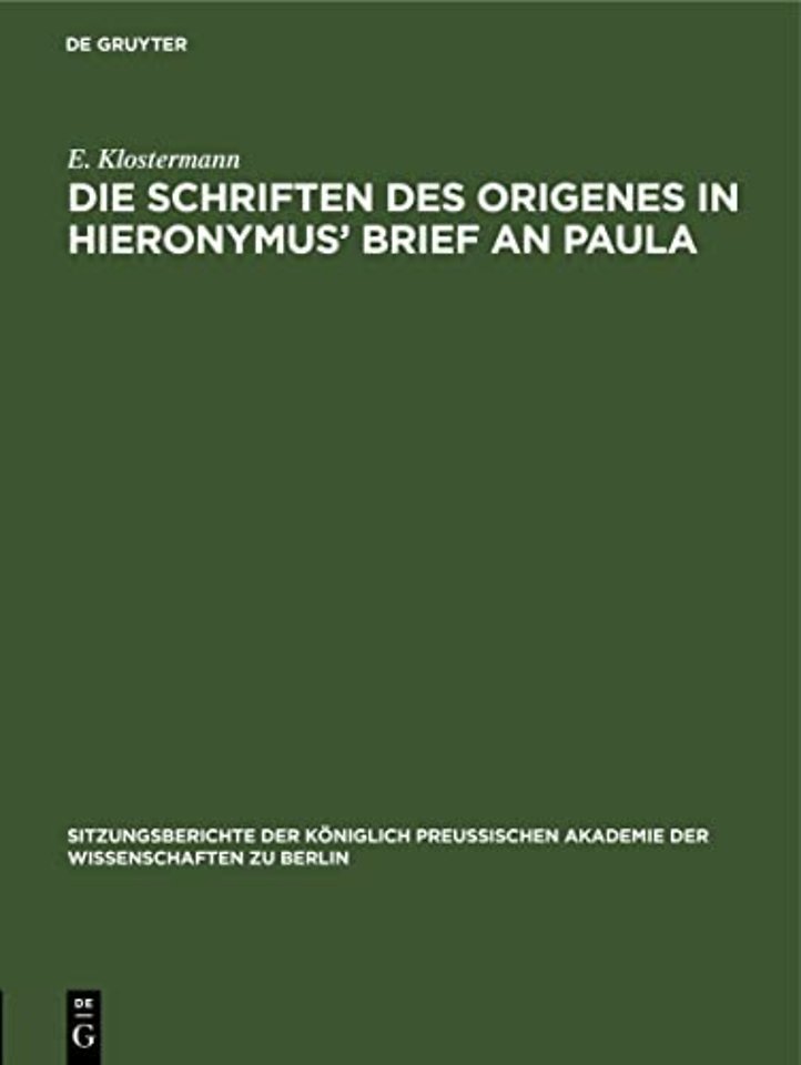 Die Schriften Des Origenes in Hieronymus' Brief an Paula