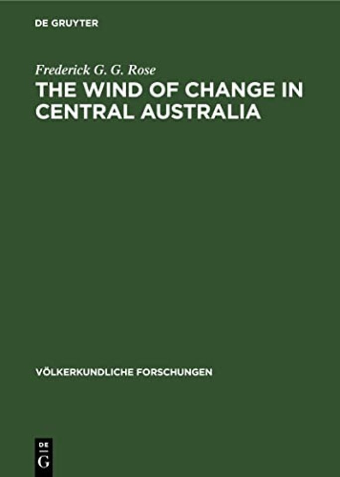 The Wind of Change in Central Australia – The aborigines at Angas Downs, 1962