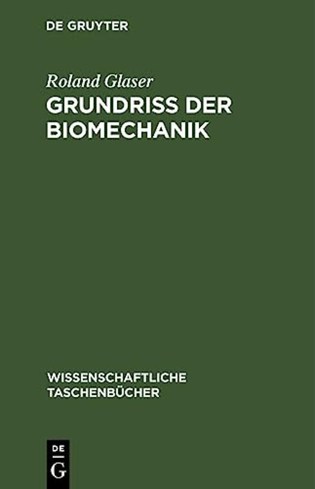 Grundriβ der Biomechanik