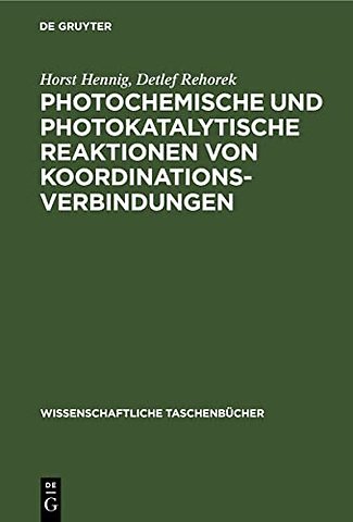 Photochemische und photokatalytische Reaktionen von Koordinationsverbindungen
