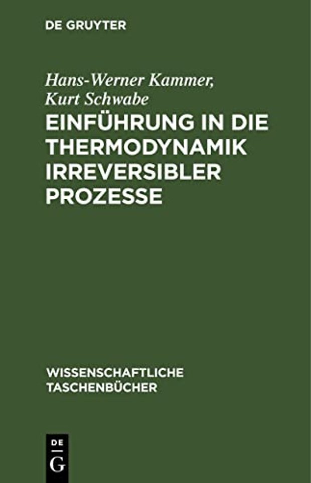 Einfuhrung in Die Thermodynamik Irreversibler Prozesse