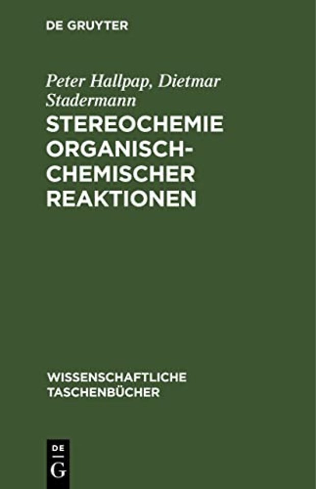 Stereochemie organisch–chemischer Reaktionen