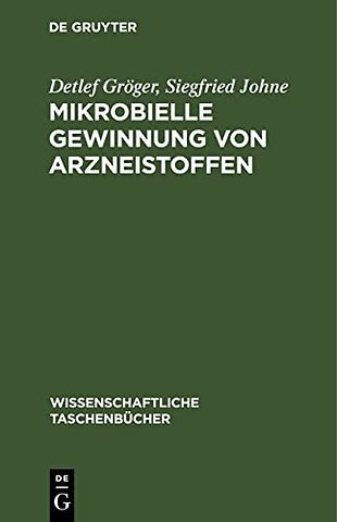 Mikrobielle Gewinnung von Arzneistoffen – Pharmazeutische Mikrobiologie
