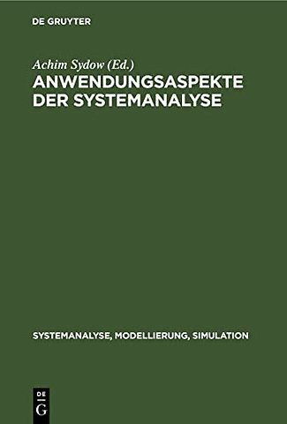 Anwendungsaspekte der Systemanalyse – Ausgewählte Beiträge der 7. Jahrestagung "Grundlagen der Modellierung und Simulation", Rostock, 12.–14. Dez