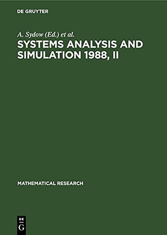 Systems Analysis and Simulation 1988, II – Applications Proceedings of the International Symposium held in Berlin, September 12–16, 1988