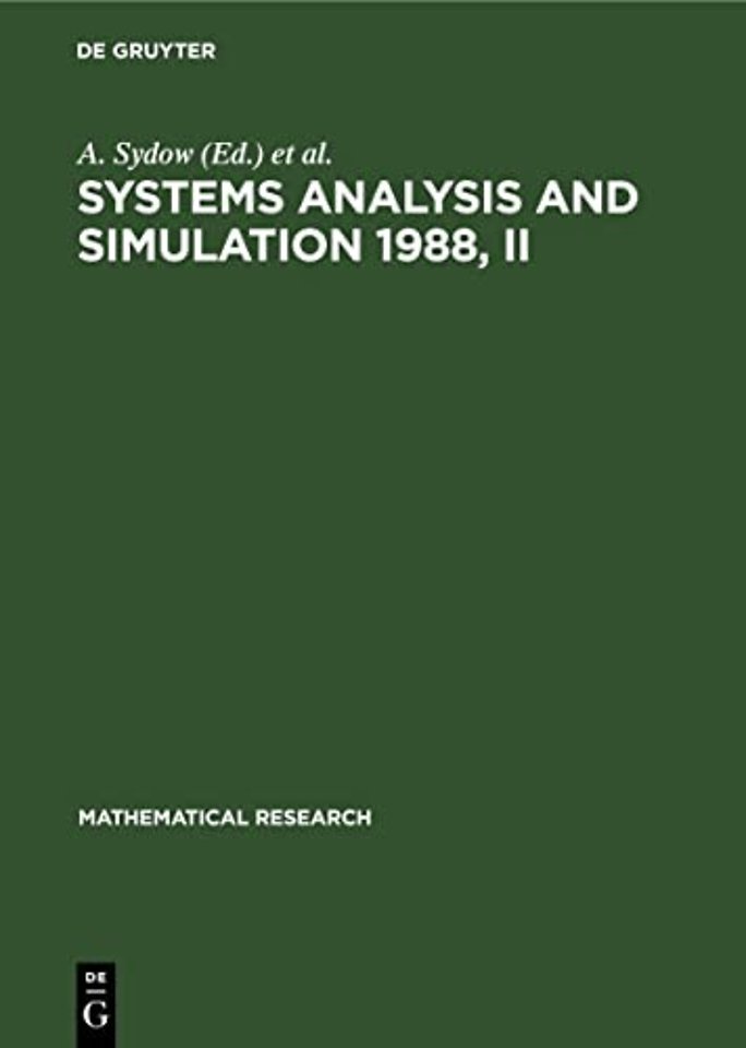 Systems Analysis and Simulation 1988, II – Applications Proceedings of the International Symposium held in Berlin, September 12–16, 1988