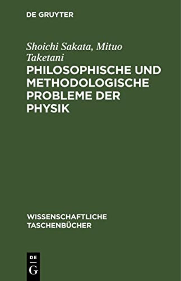 Philosophische und methodologische Probleme der Physik