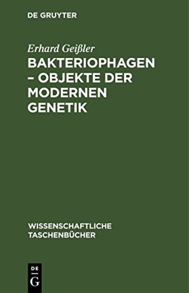 Bakteriophagen - Objekte Der Modernen Genetik