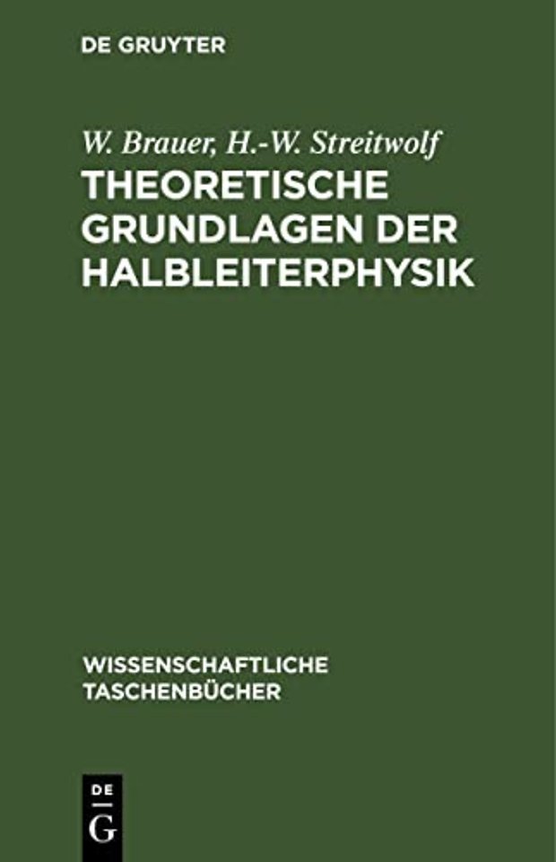Theoretische Grundlagen der Halbleiterphysik