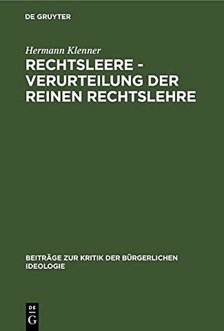 Rechtsleere – Verurteilung der Reinen Rechtslehre