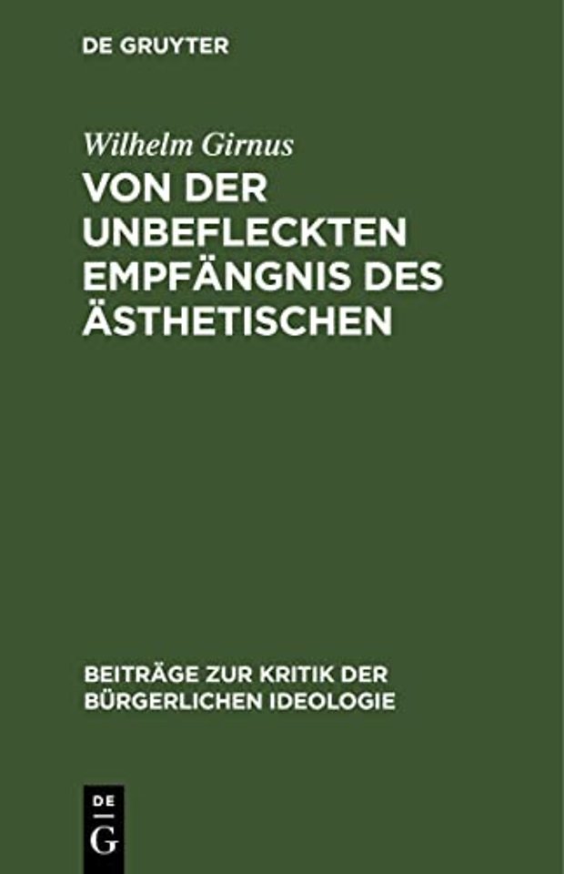 Von Der Unbefleckten Empfangnis Des Asthetischen