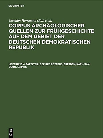 Bezirke Cottbus, Dresden, Karl–Max–Stadt, Leipzig