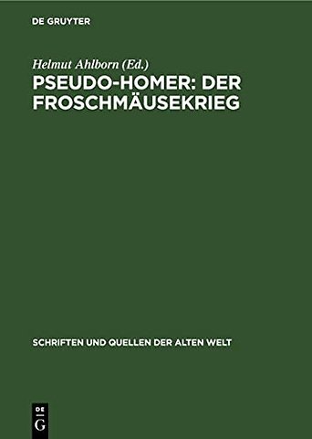 Pseudo–Homer: Der Froschmäusekrieg