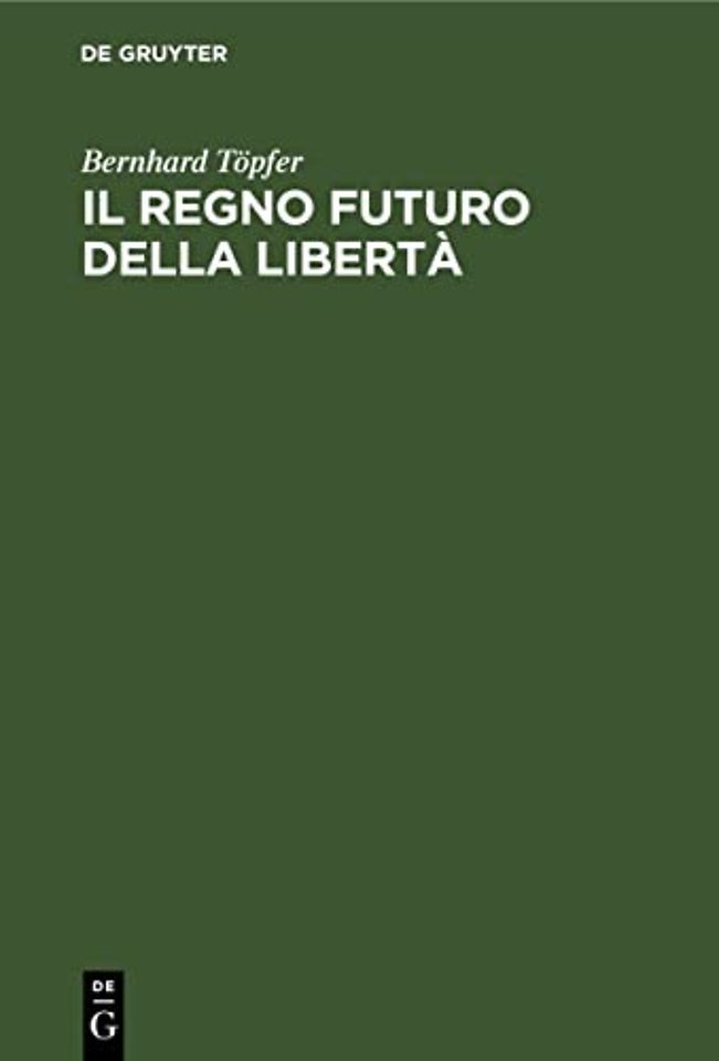Il Regno Futuro Della Liberta