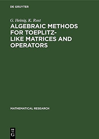 Algebraic Methods for Toeplitz–like Matrices and Operators