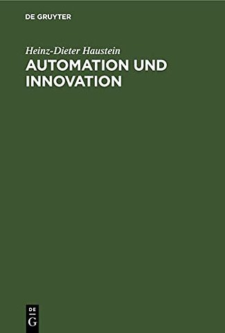 Automation Und Innovation
