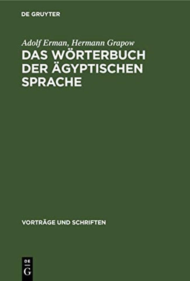 Das Worterbuch Der Agyptischen Sprache