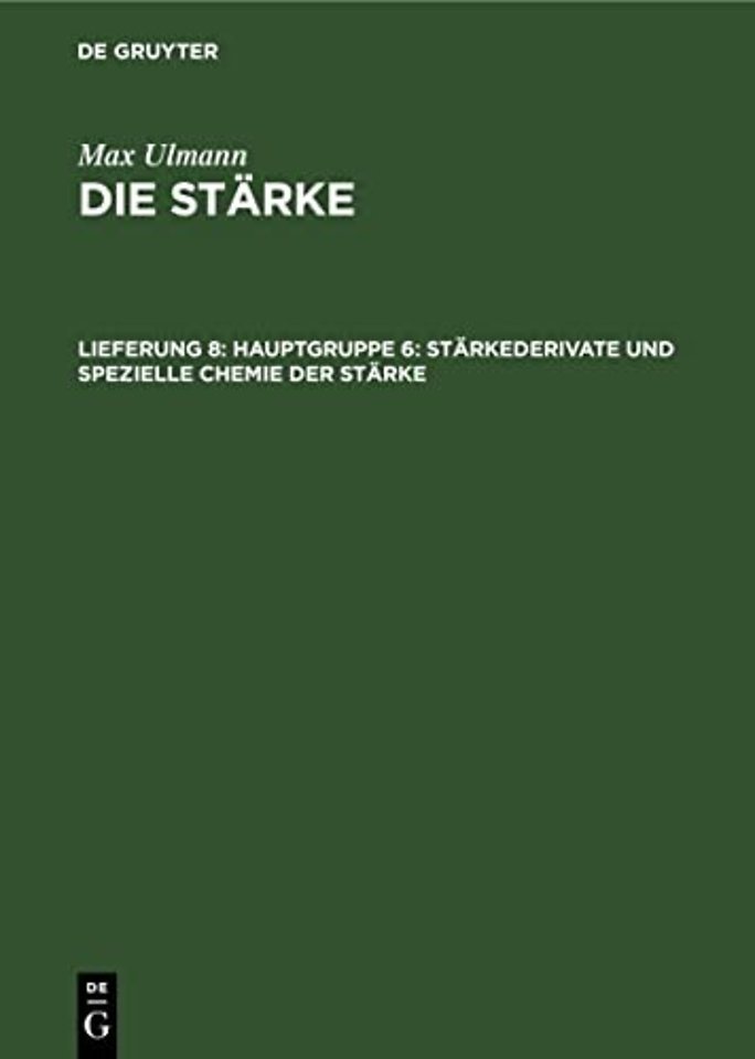 Hauptgruppe 6: Starkederivate Und Spezielle Chemie Der Starke