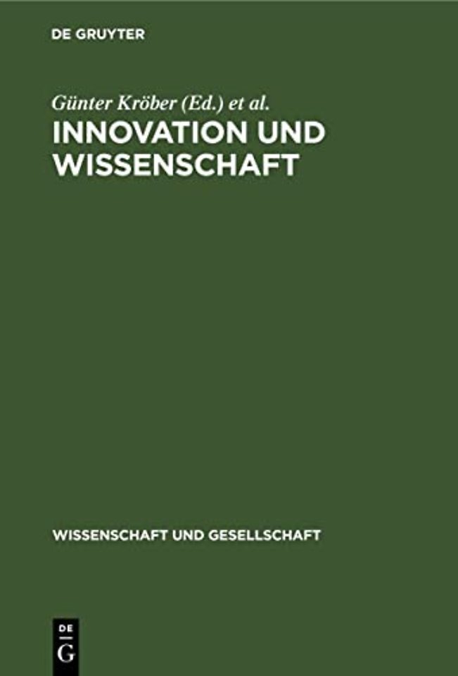 Innovation und Wissenschaft – Ein Beitrag zur Theorie und Praxis der intensiv erweiterten Reproduktion
