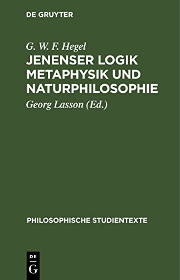 Jenenser Logik Metaphysik Und Naturphilosophie