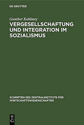 Vergesellschaftung Und Integration Im Sozialismus
